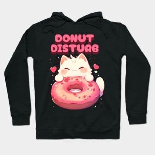 Donut Disturb kawaii kitty cat Hoodie